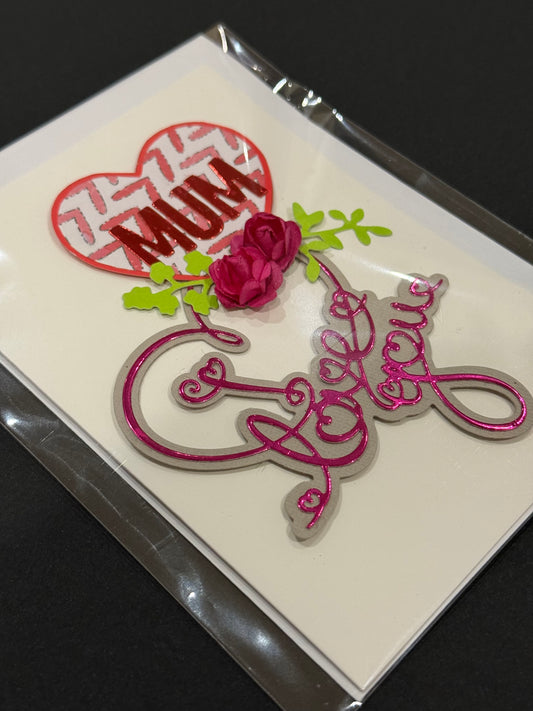 Handmade "Mum, Love You" Greeting Card